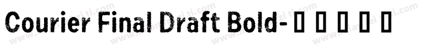 Courier Final Draft Bold字体转换